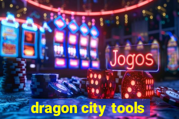 dragon city tools